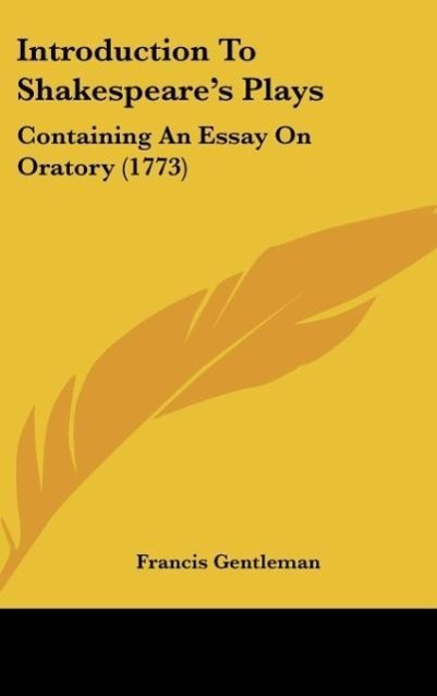 Introduction To Shakespeare´s Plays als Buch von Francis Gentleman - Francis Gentleman