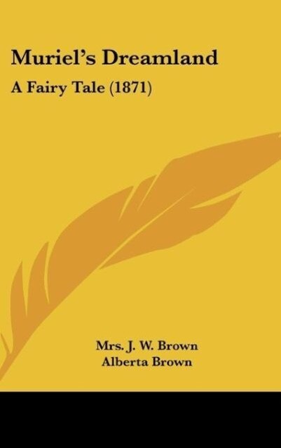Muriel's Dreamland: A Fairy Tale (1871)