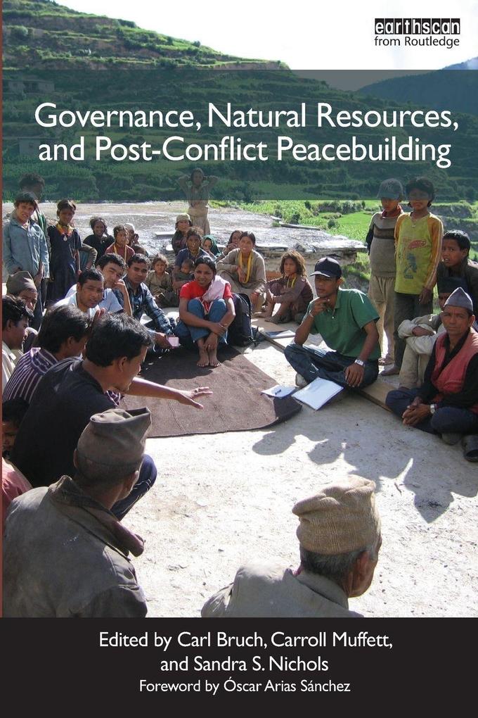 Governance Natural Resources and Post-Conflict Peacebuilding