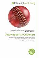 Andy Roberts (Cricketer)
