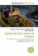 Gaston de Foix Count of Candale