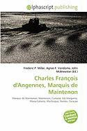 Charles François d'Angennes Marquis de Maintenon