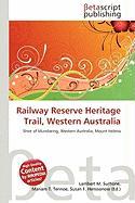 Railway Reserve Heritage Trail Western Australia