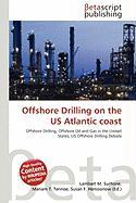 Offshore Drilling on the US Atlantic coast