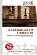 Social Construction of Schizophrenia