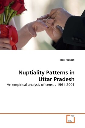 Nuptiality Patterns in Uttar Pradesh - Ravi Prakash