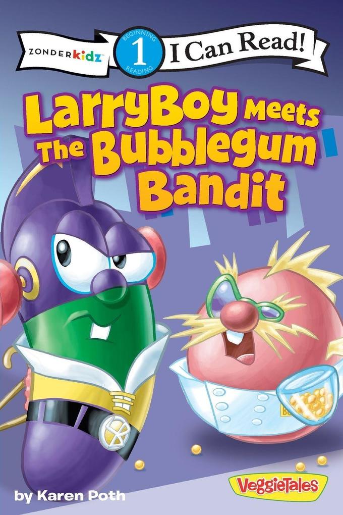 The Larryboy Meets the Bubblegum Bandit