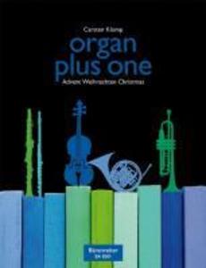 organ plus one (Originalwerke und Bearbeitungen für Gottesdienst und Konzert)