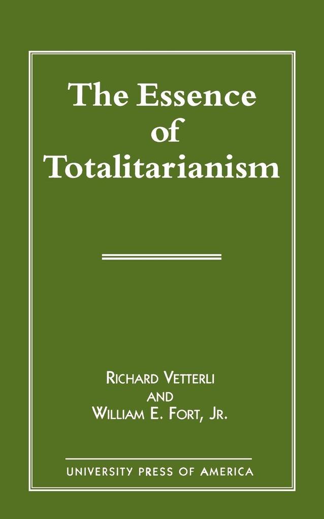Essence of Totalitarianism