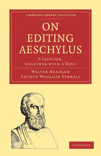 On Editing Aeschylus