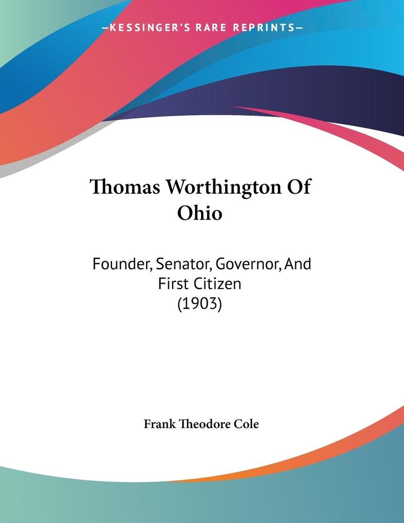 Thomas Worthington Of Ohio