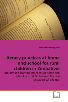 Literacy practices at home and school for rural children in Zimbabwe - Jacob M. Ngwaru