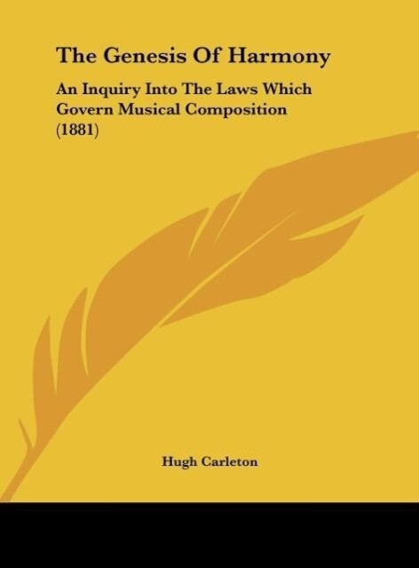 The Genesis Of Harmony als Buch von Hugh Carleton - Hugh Carleton