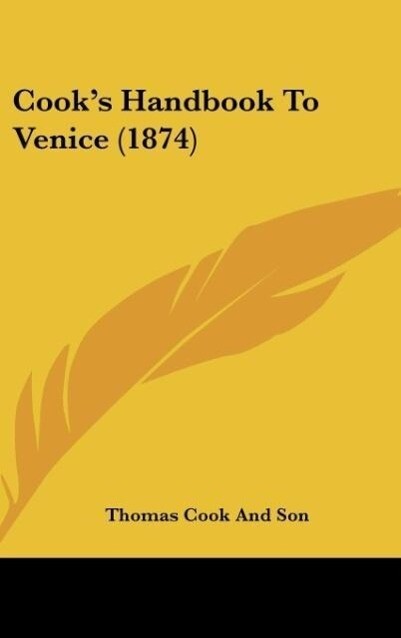 Cook‘s Handbook To Venice (1874)