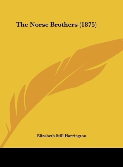 The Norse Brothers (1875)