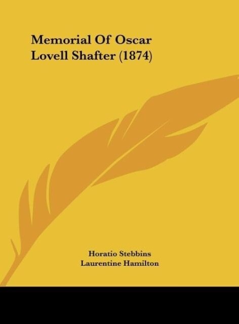Memorial Of  Lovell Shafter (1874)