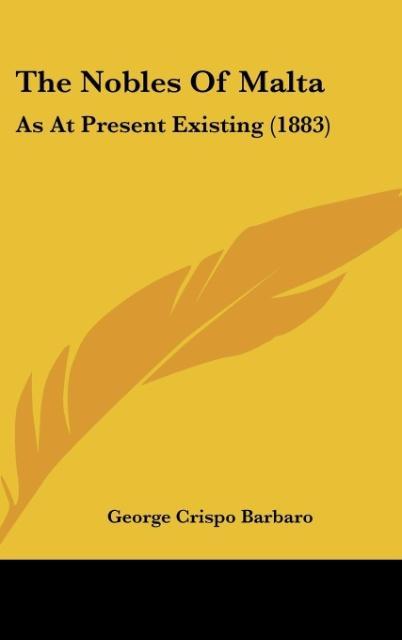 The Nobles Of Malta als Buch von George Crispo Barbaro - George Crispo Barbaro