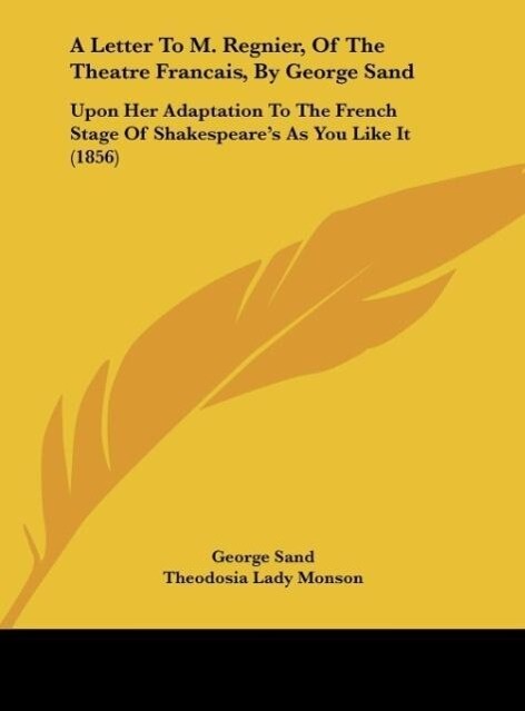A Letter To M. Regnier Of The Theatre Francais By George Sand