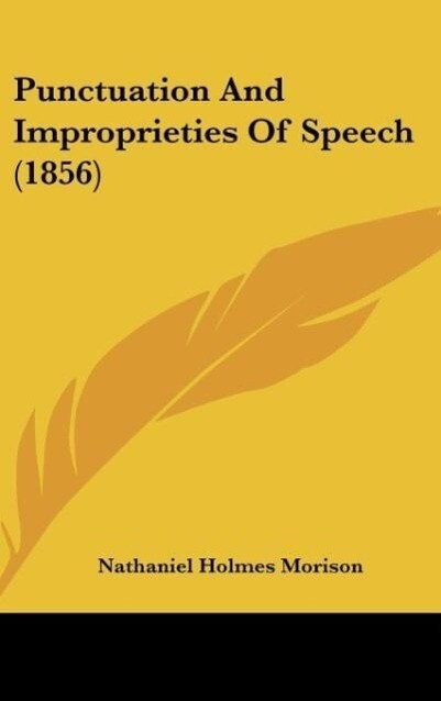 Punctuation And Improprieties Of Speech (1856)