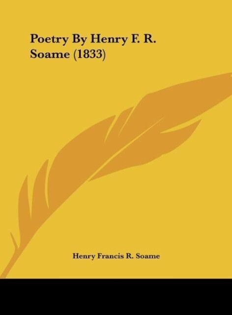 Poetry By Henry F. R. Soame (1833)