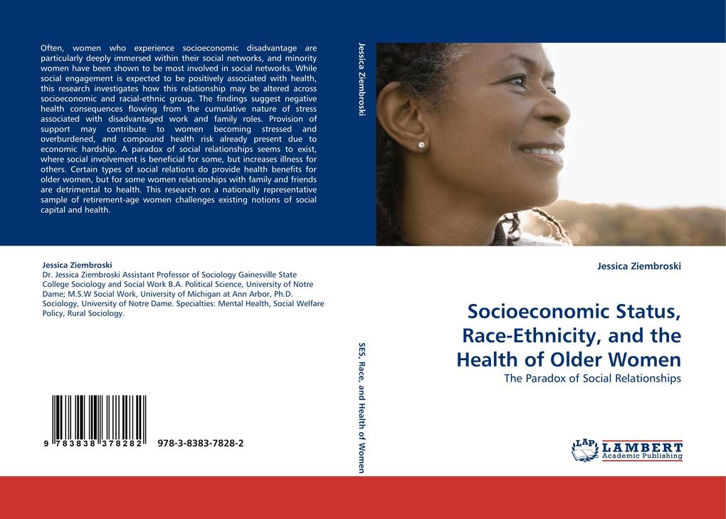 Socioeconomic Status Race-Ethnicity and the Health of Older Women