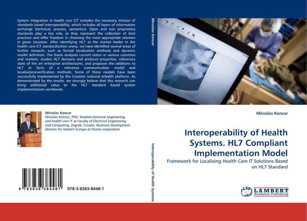 Interoperability of Health Systems. HL7 Compliant Implementation Model