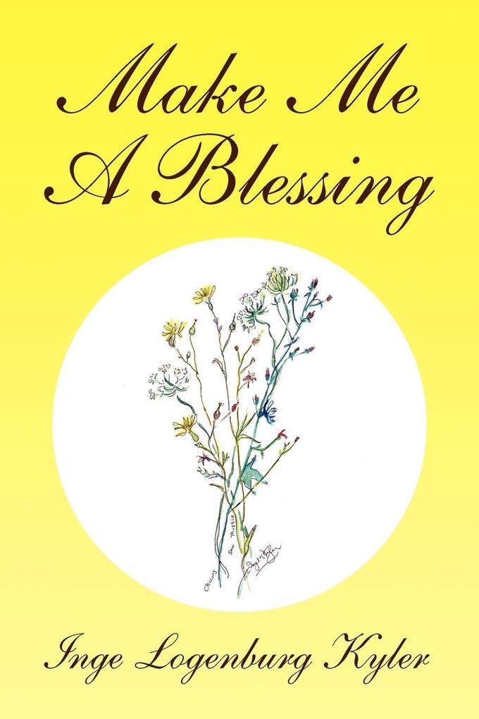Make Me a Blessing