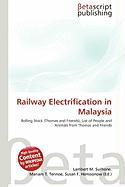 Railway Electrification in Malaysia