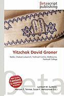 Yitzchok Dovid Groner