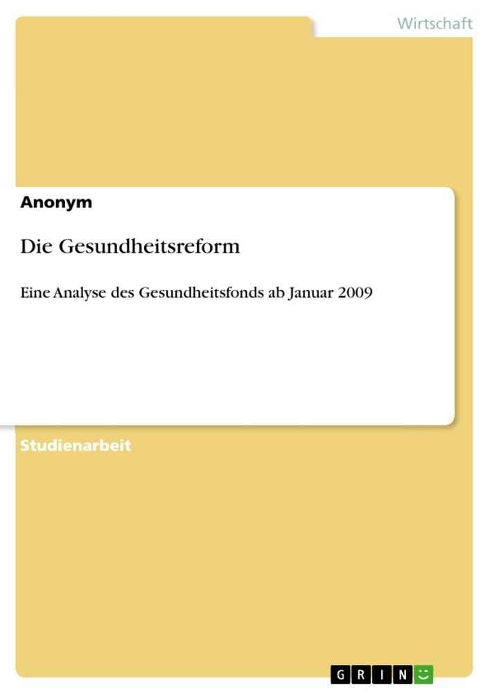 Die Gesundheitsreform - Anonymous