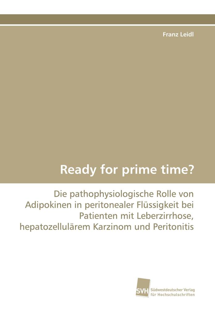 Ready for prime time?