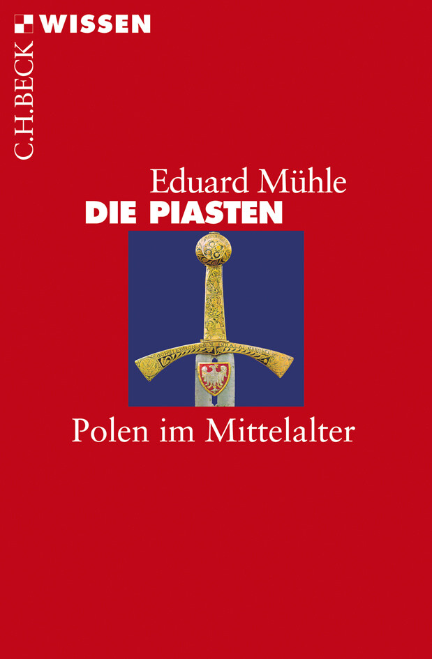 Die Piasten - Eduard Mühle