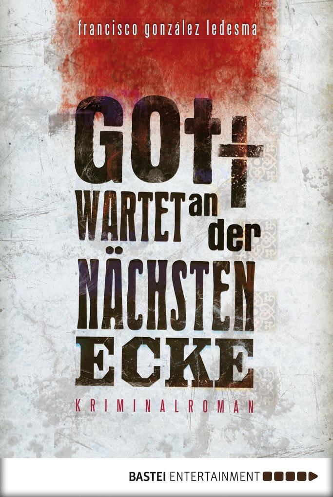 Gott wartet an der nächsten Ecke