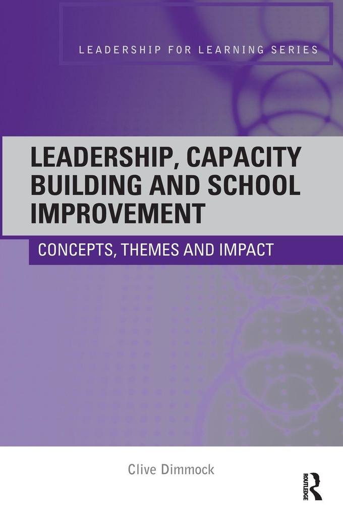 Leadership Capacity Building and School Improvement