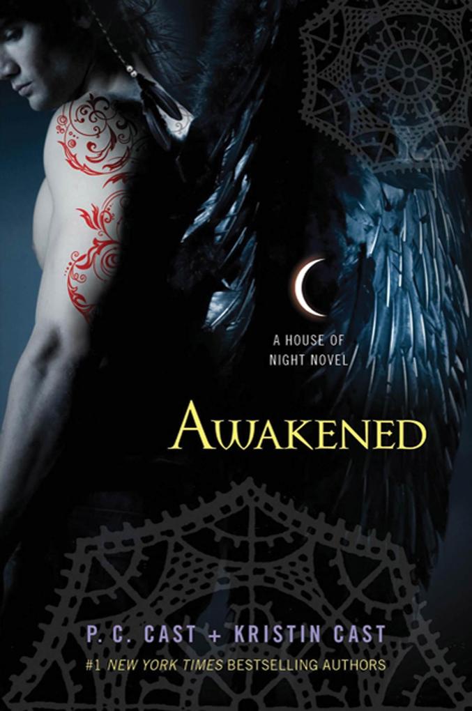 Awakened: A House of Night Novel - P. C. Cast/ Kristin Cast