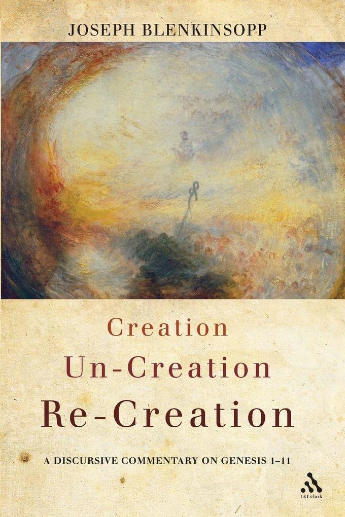Creation Un-Creation Re-Creation