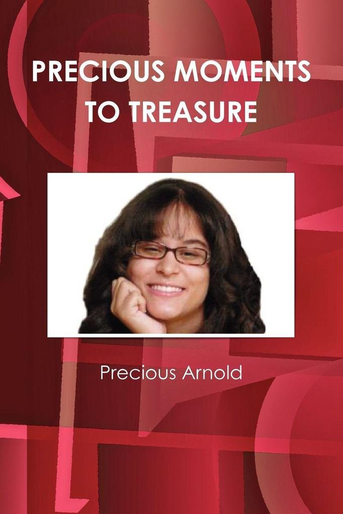 PRECIOUS MOMENTS TO TREASURE