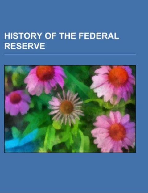 History of the Federal Reserve