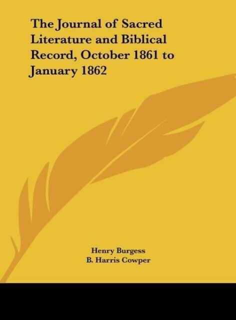 The Journal of Sacred Literature and Biblical Record October 1861 to January 1862