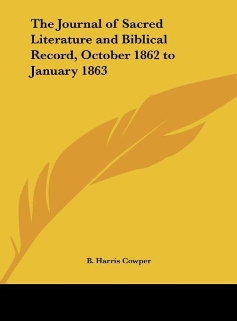 The Journal of Sacred Literature and Biblical Record October 1862 to January 1863