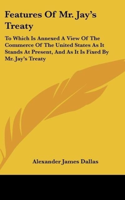 Features Of Mr. Jay‘s Treaty