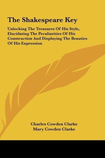 The Shakespeare Key als Buch von Charles Cowden Clarke - Charles Cowden Clarke
