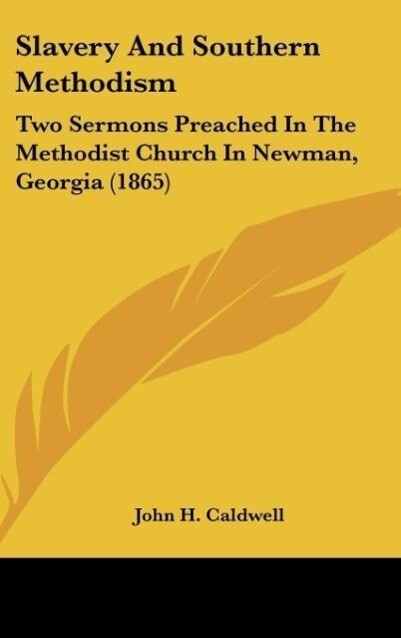 Slavery And Southern Methodism