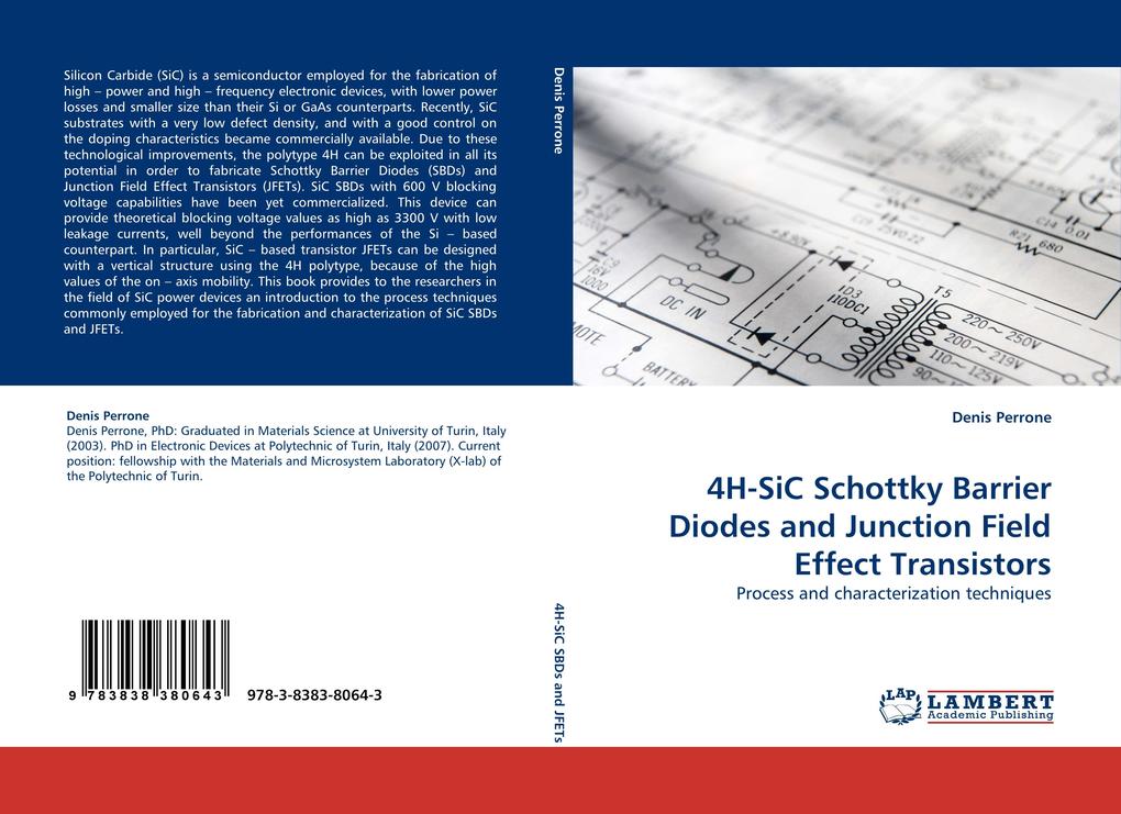 4H-SiC Schottky Barrier Diodes and Junction Field Effect Transistors - Denis Perrone