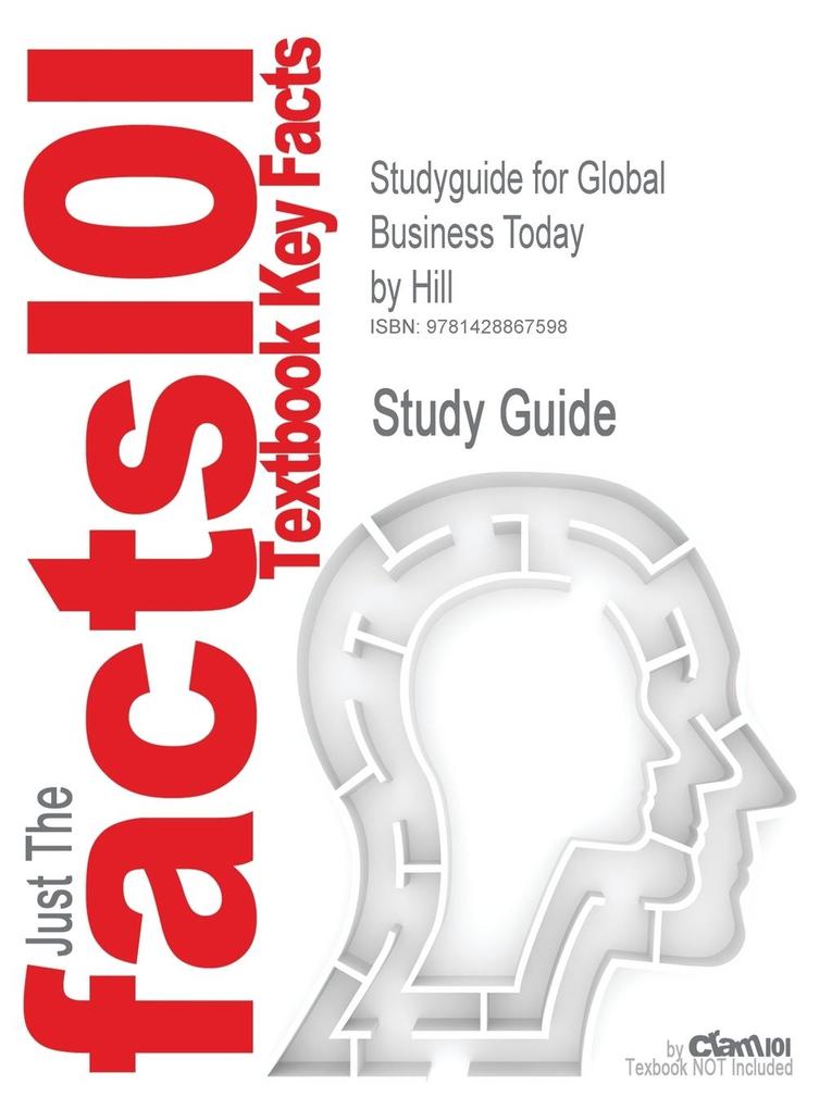 Studyguide for Global Business Today by Hill ISBN 9780073381398