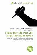 Friday the 13th Part VIII: Jason Takes Manhattan