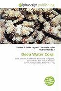 Deep Water Coral