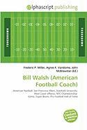 Bill Walsh (American Football Coach)