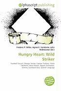 Hungry Heart: Wild Striker