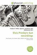 Elvis Presley's Sun recordings
